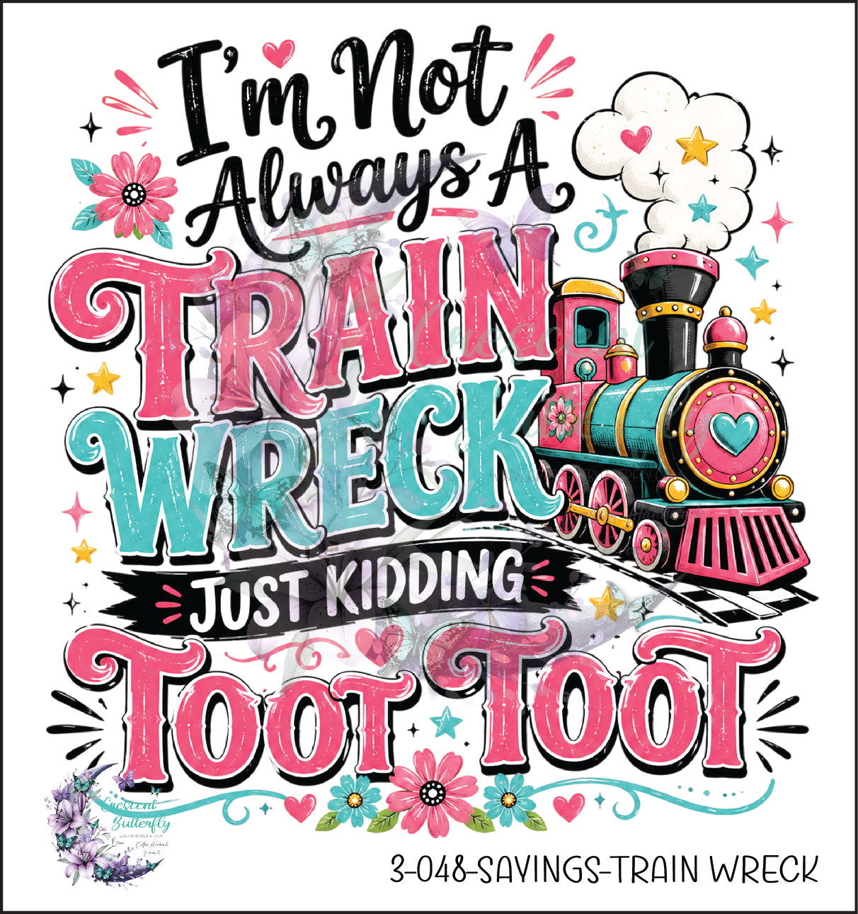 3-048-Sayings-Train Wreck UV DTF Decal