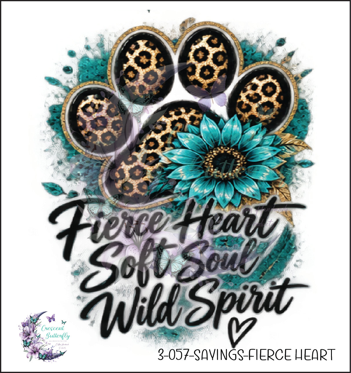 3-057-Sayings-Fierce Heart UV DTF Decal