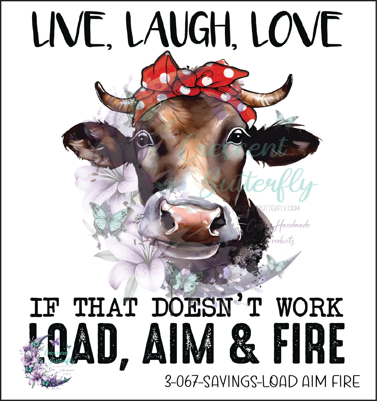 3-067-Sayings-Load Aim Fire UV DTF Decal