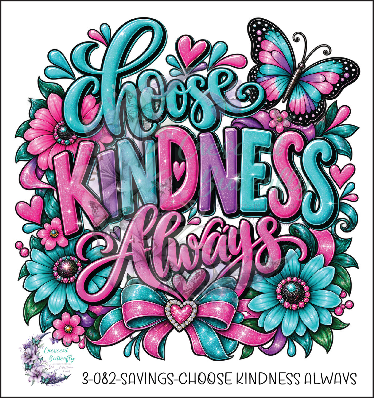 3-082-Sayings-Choose Kindness Always UV DTF Decal