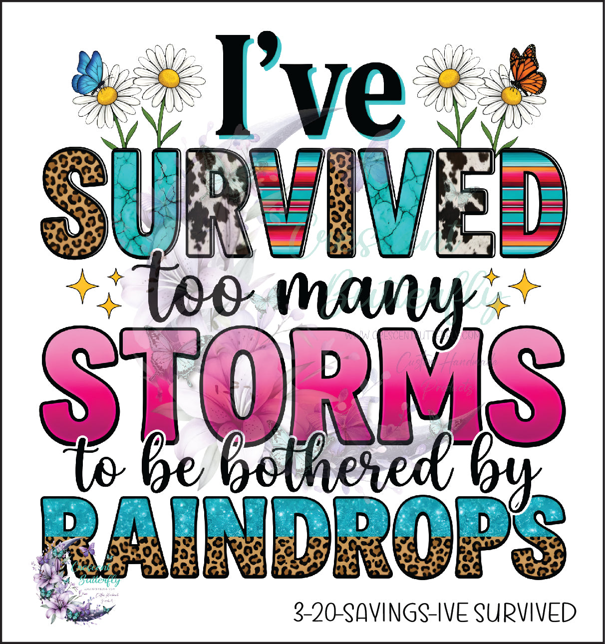 3-20-Sayings-Ive Survived UV DTF Decal
