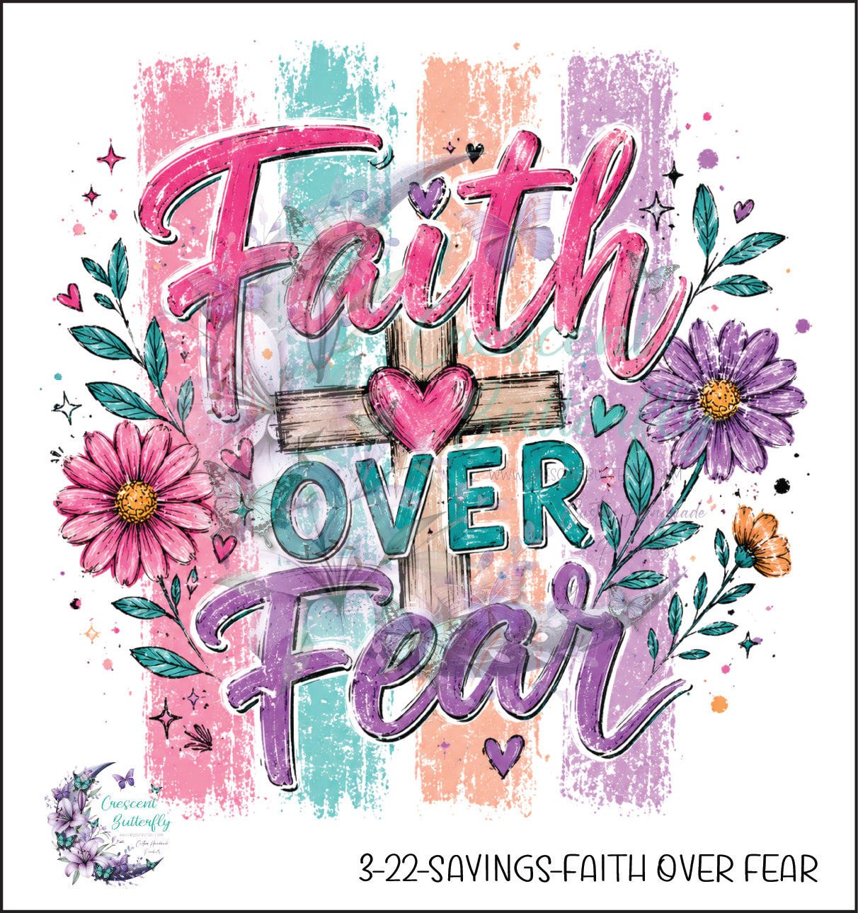 3-22-Sayings-Faith Over Fear UV DTF Decal