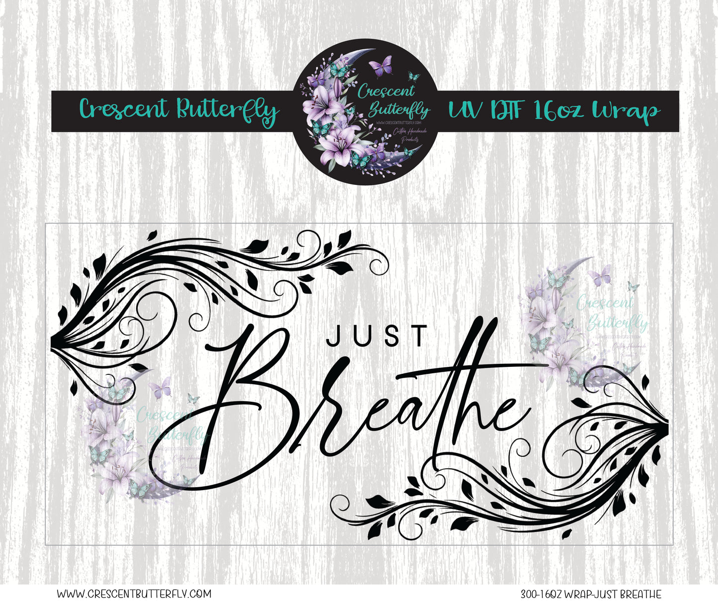 300-16oz Wrap-Just Breathe UV DTF