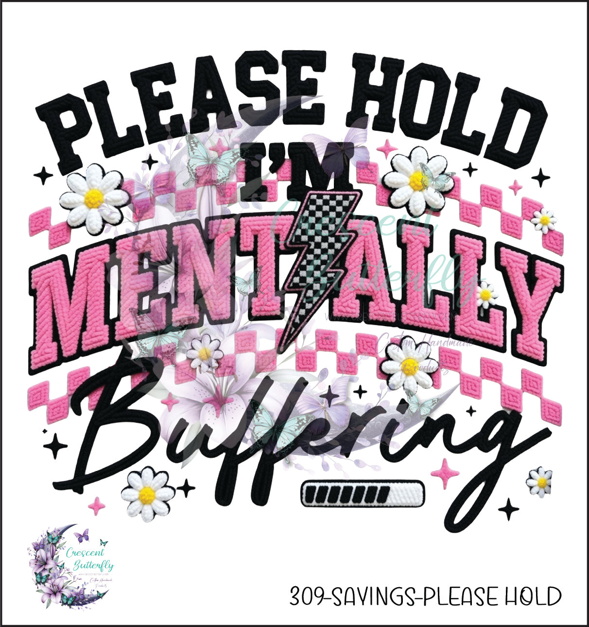 309-Sayings-Please Hold UV DTF Decal