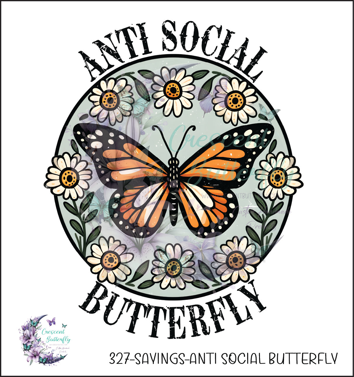 327-Saying-Anit Social Butterfly UV DTF Decal