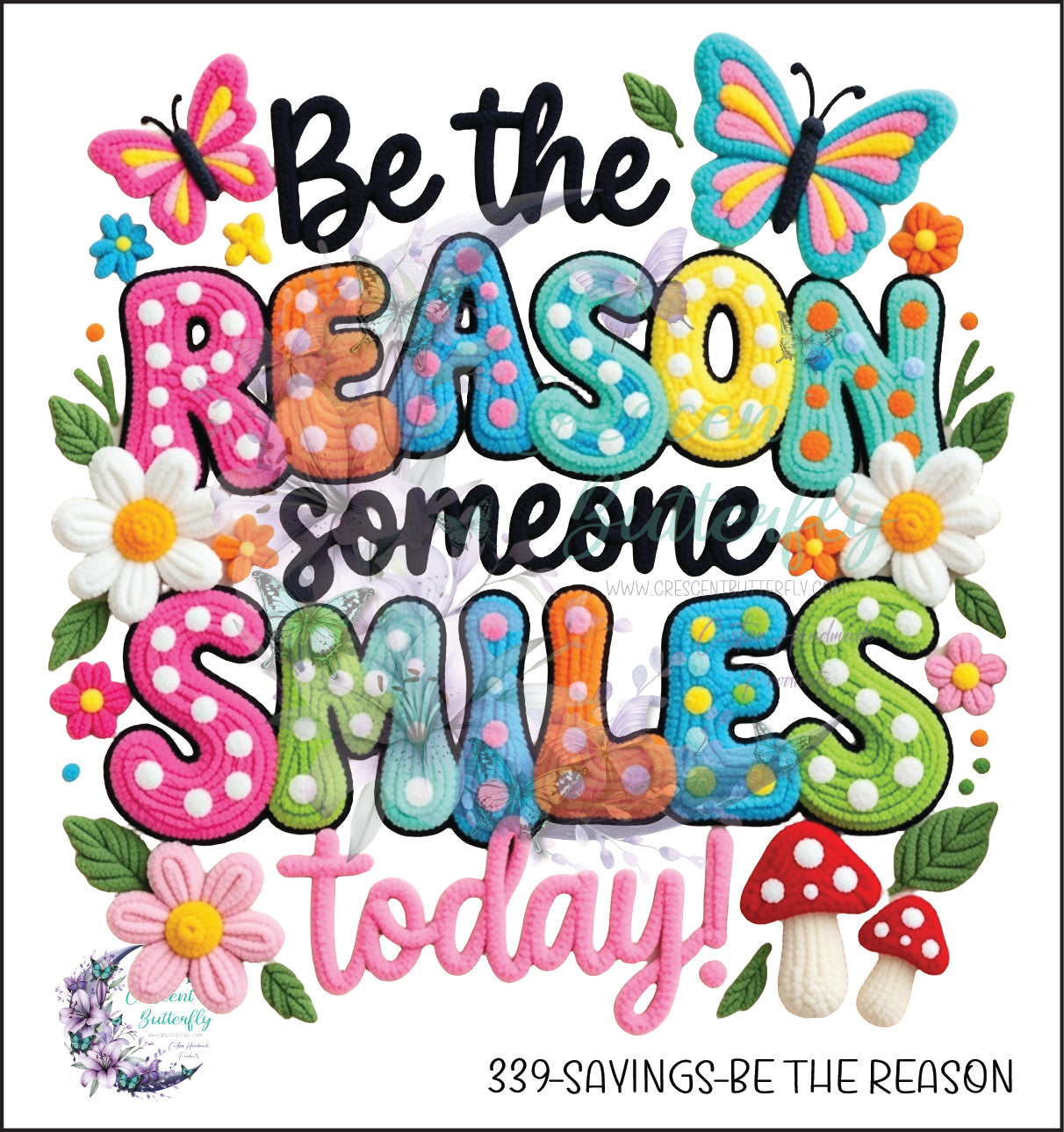 339-Sayings-Be The Reason UV DTF Decal