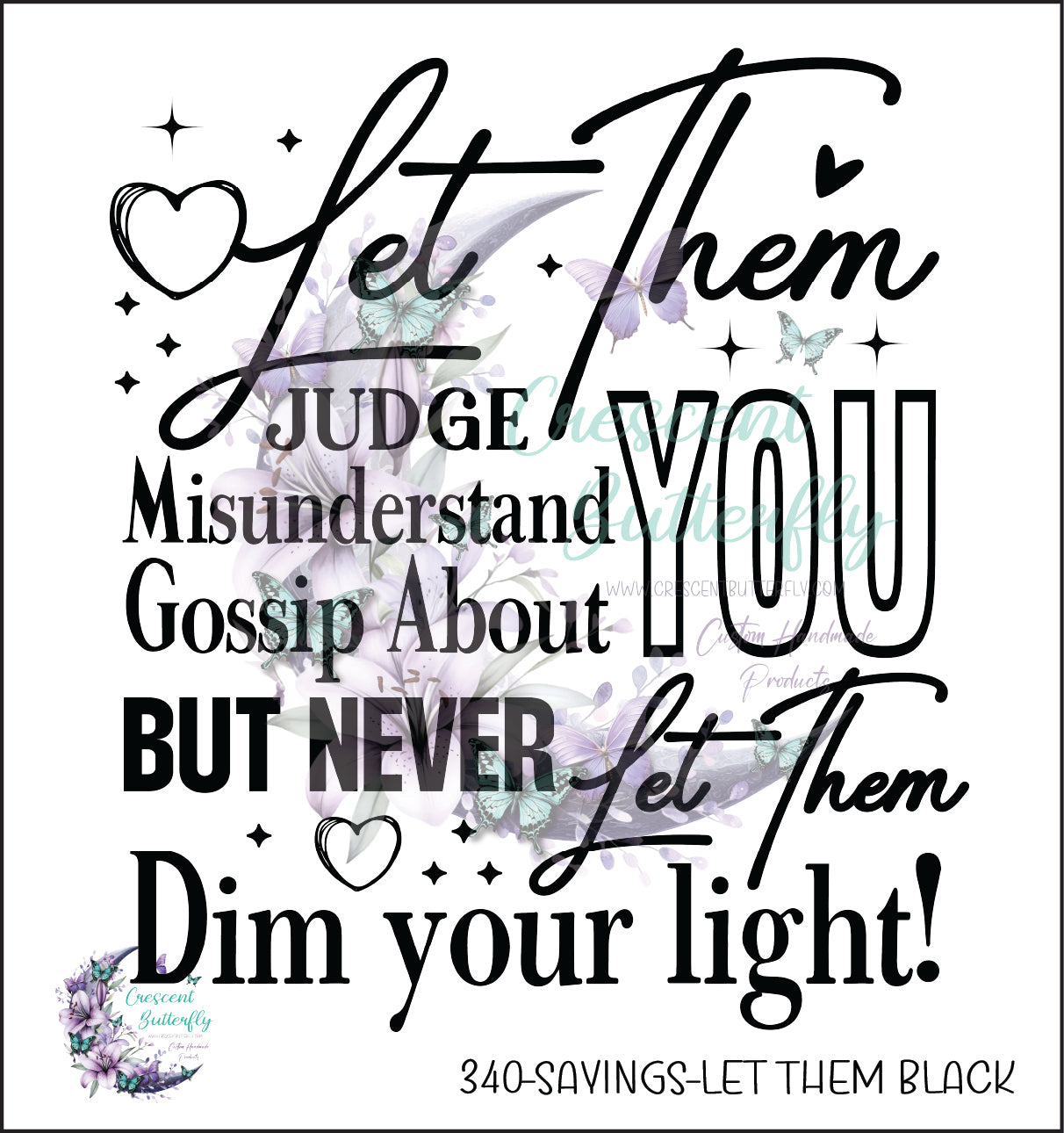 340-Sayings-Let Them Black UV DTF Decal