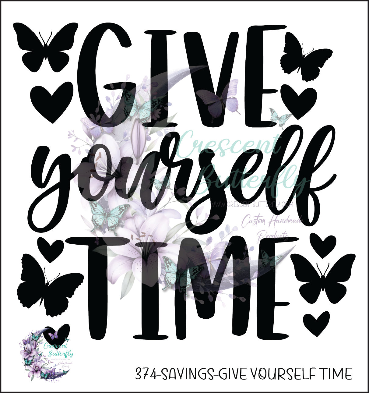 374-Sayings-Give Yourself Time UV DTF Decal