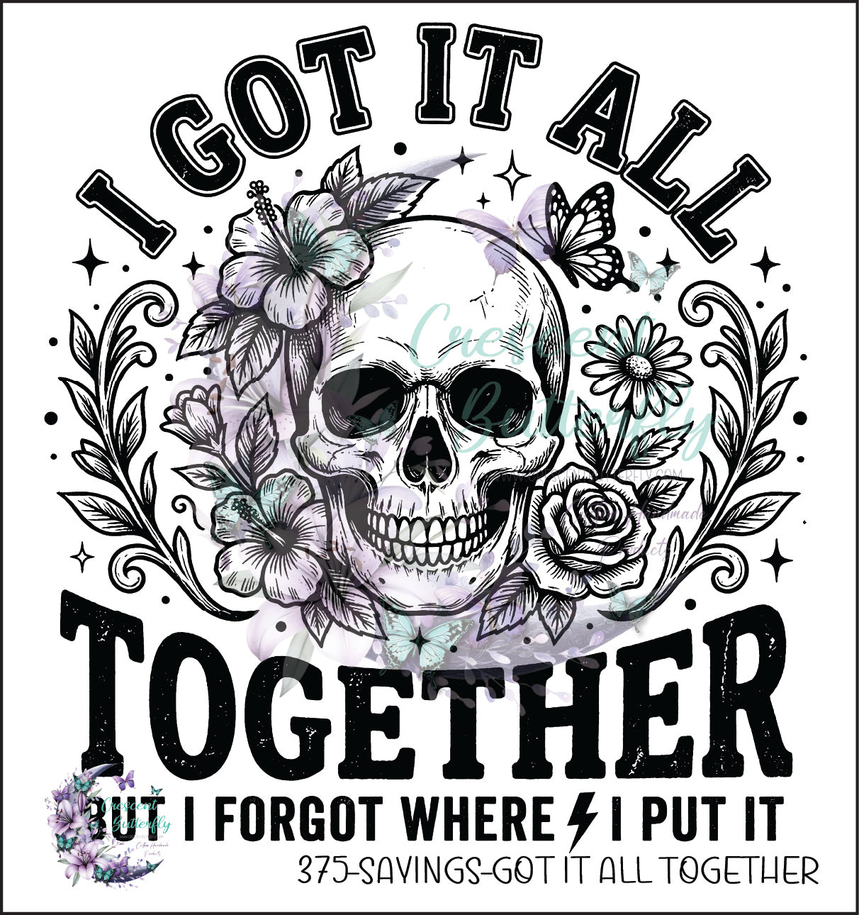 375-Sayings-Got It All Together UV DTF Decal