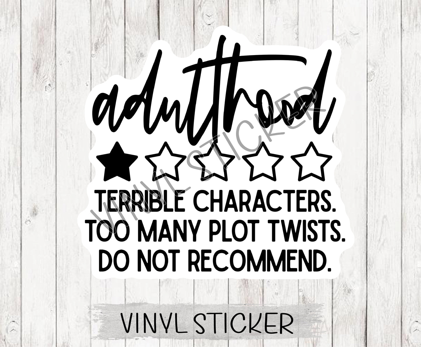 Adulthood Do Not Recommend Sticker