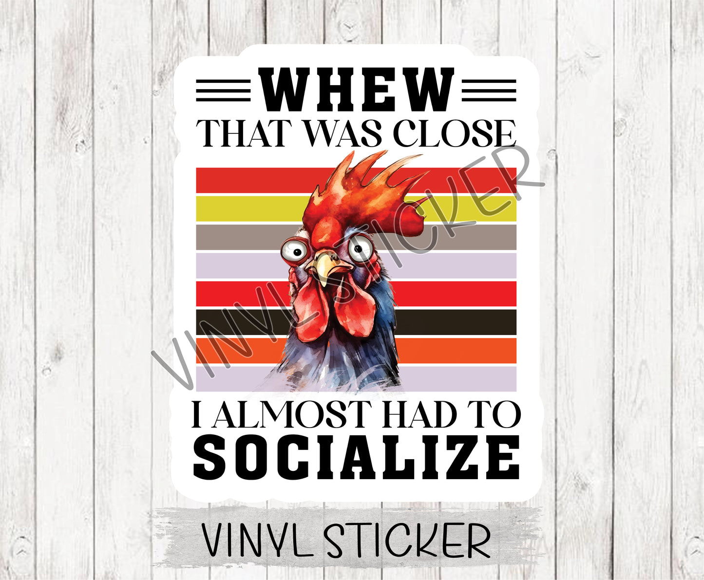 Almost Had To Socialize Sticker