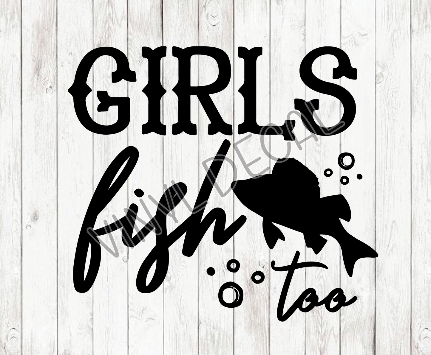 Girls Fish Too Decal