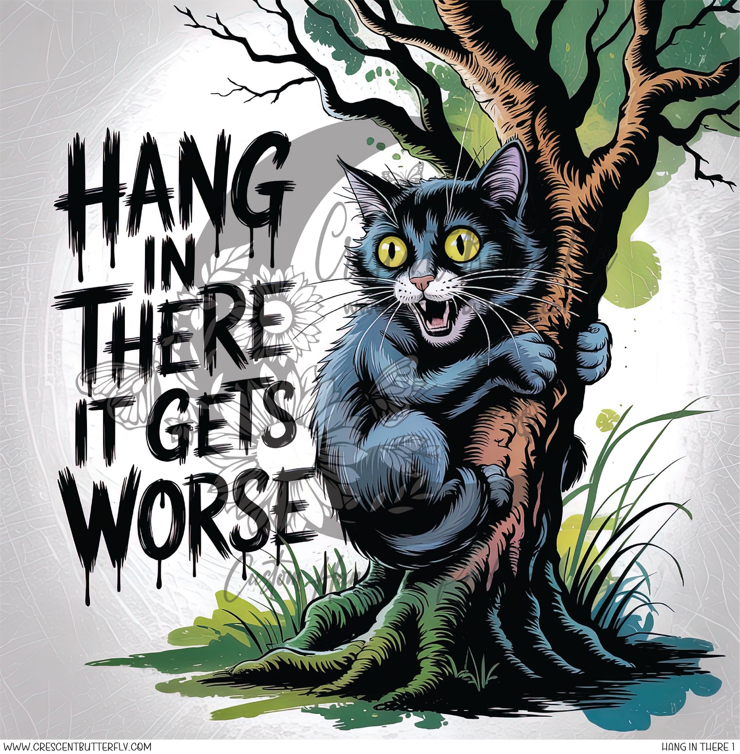 Hang In There 1 Printed Vinyl Sheet/Wrap