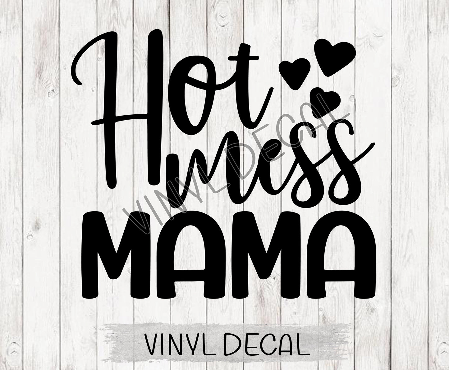Hot Mess Mama Decal