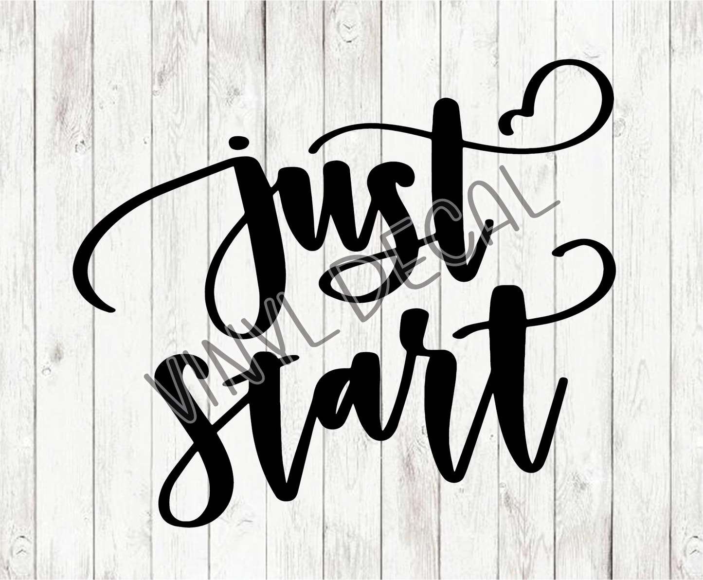 Just Start Decal