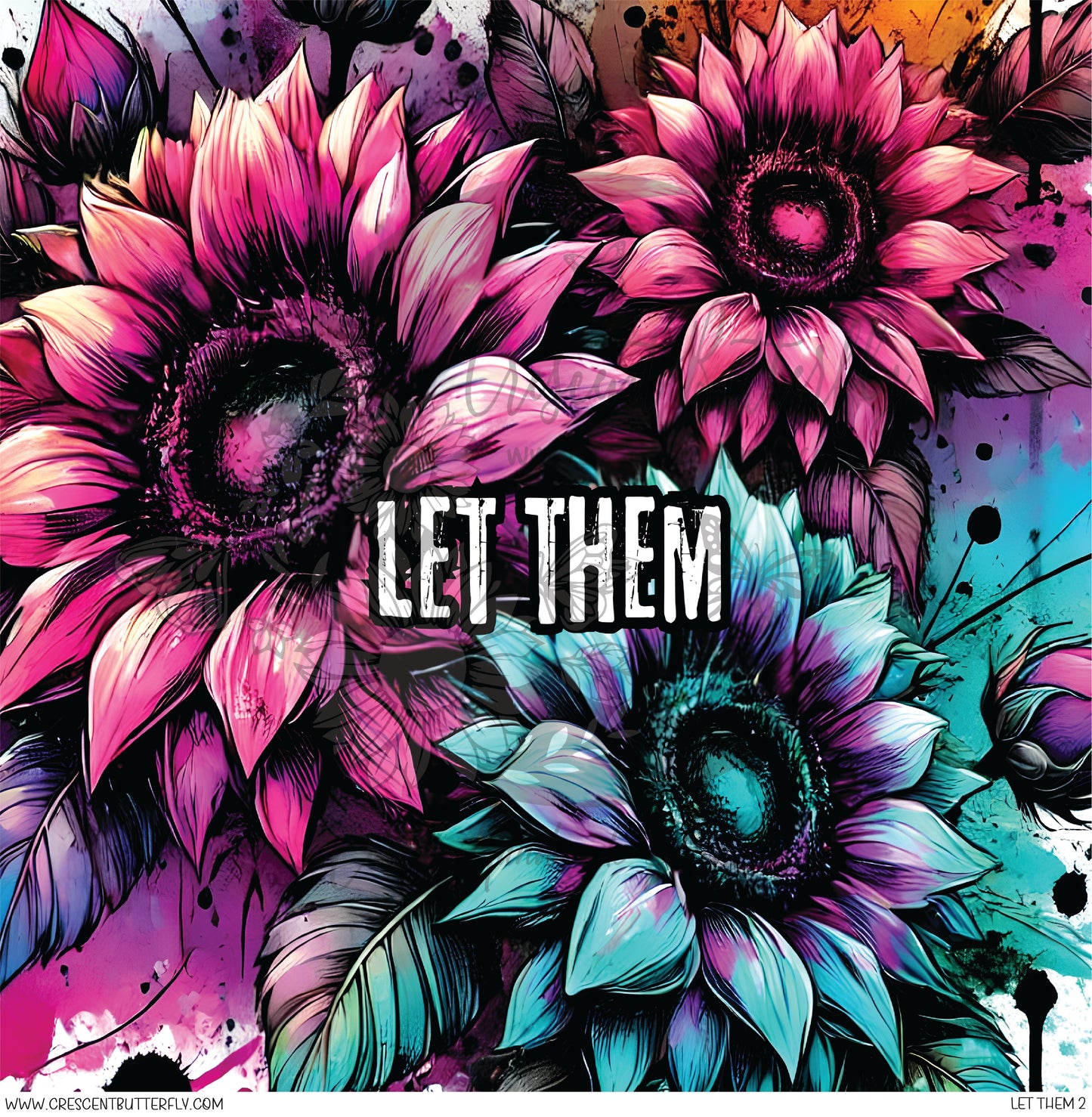 Let Them 2 Printed Vinyl Sheet/Wrap