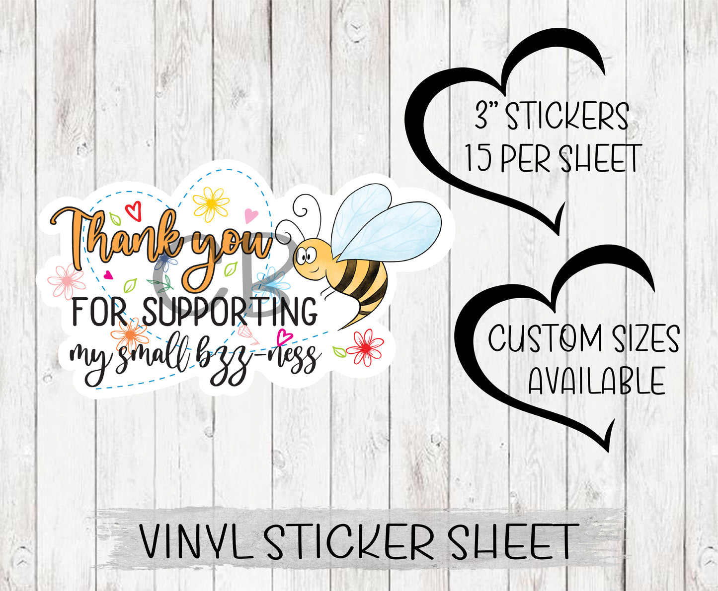 Thank You Supporting My Bzz-ness Vinyl Sticker Sheet