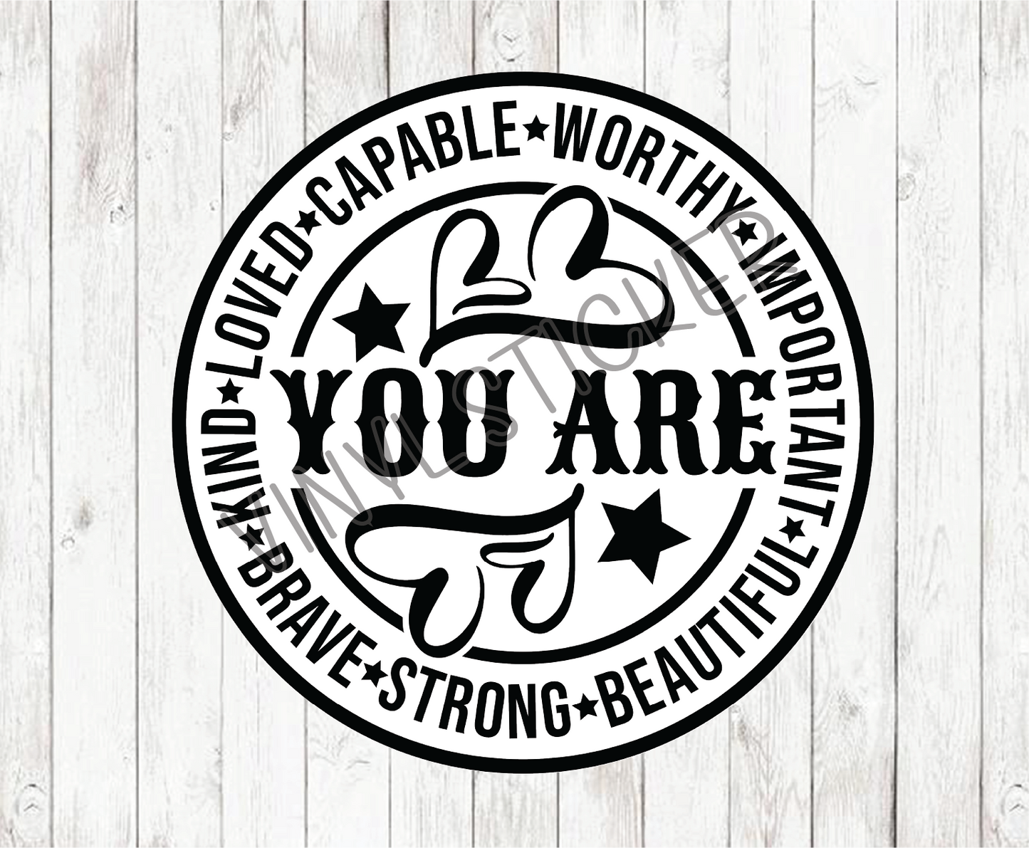You Are Sticker / Decal