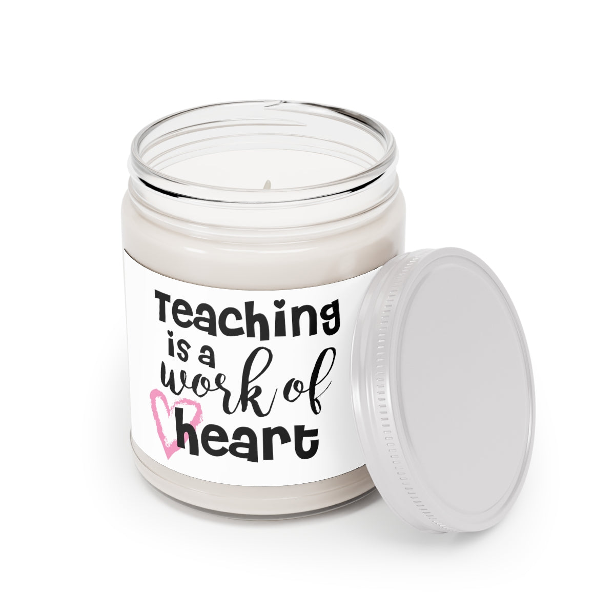 Teaching Is A Work Of Heart Scented Candles, 9oz