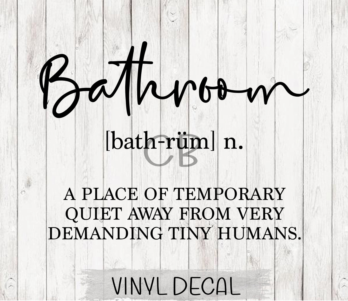 Bathroom A Temporary Place of Quiet Wall Decal