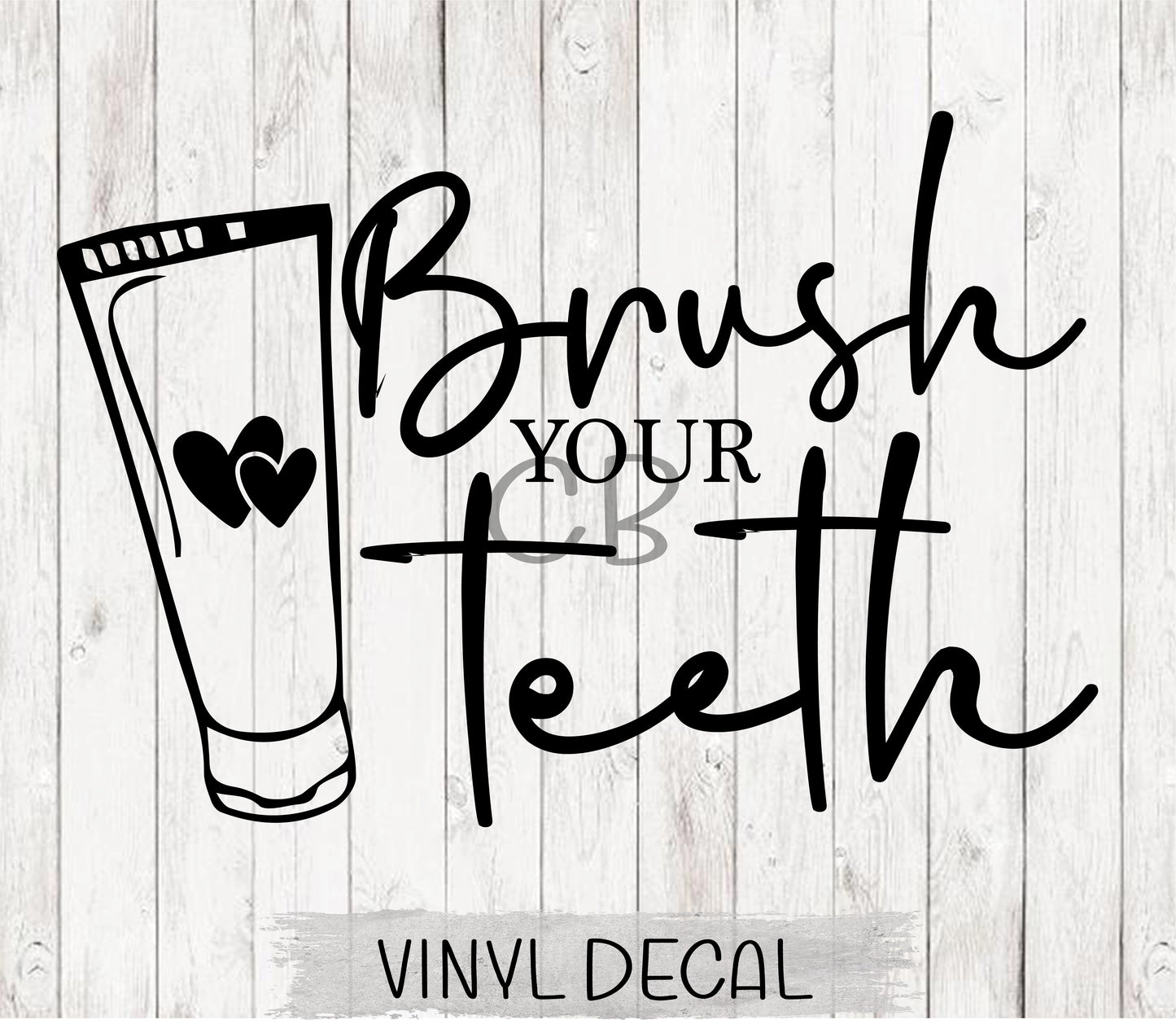 Brush Your Teeth Wall Decal