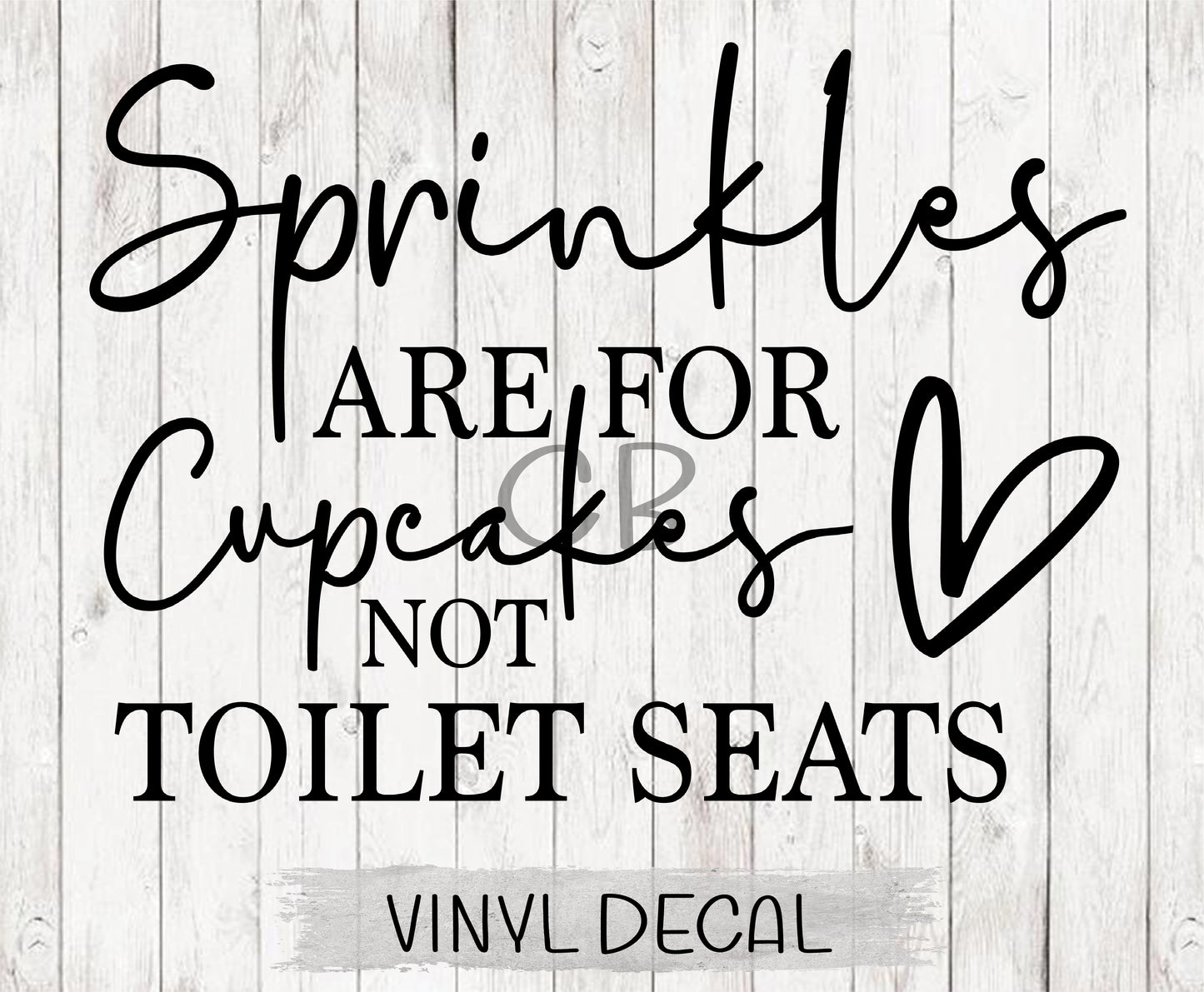 Sprinkles Are For Cupcakes Bathroom Wall Decal