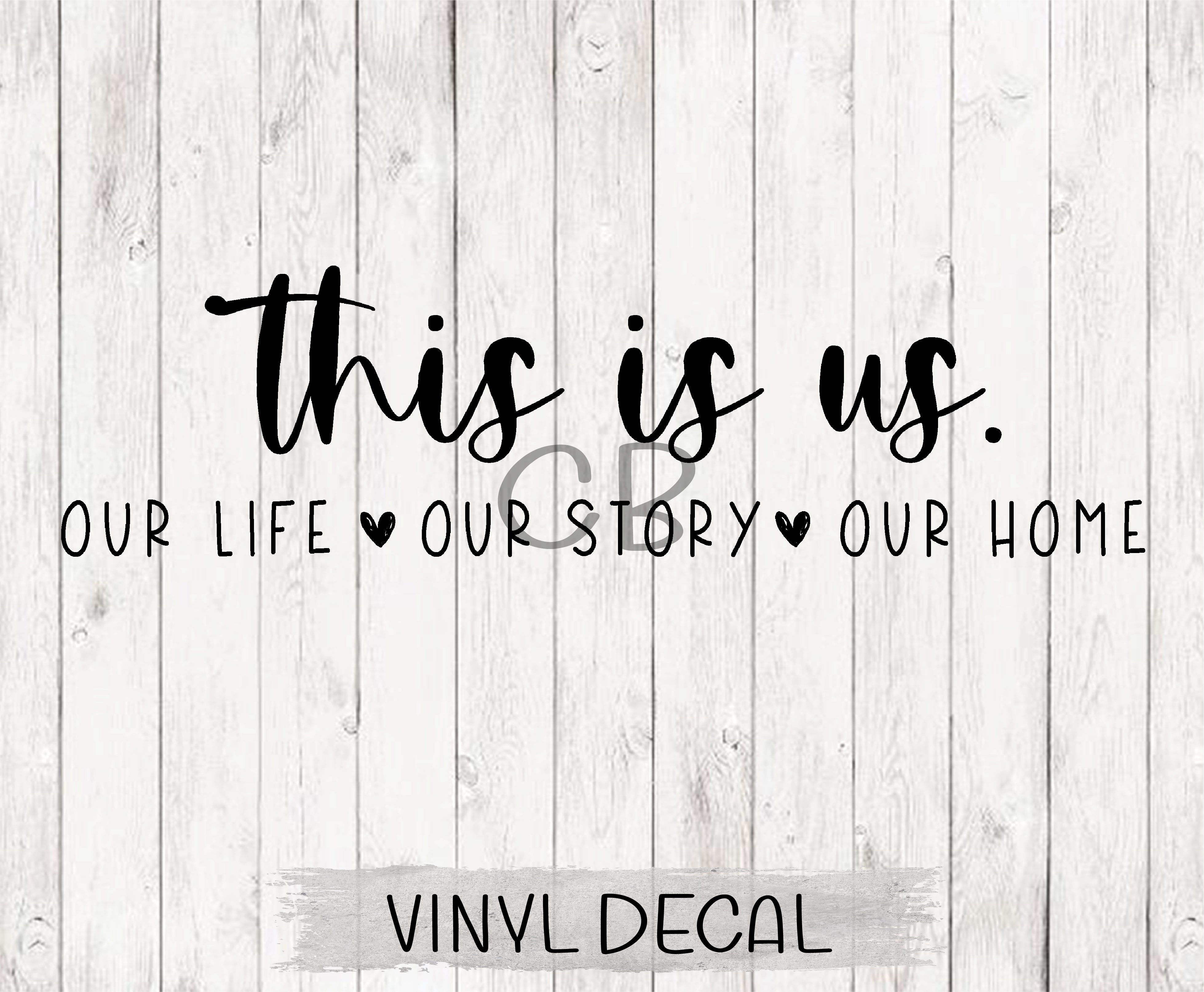 This Is Us Wall Decal – Crescent Butterfly Design Co.