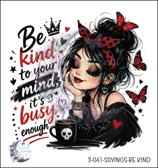 3-041-Sayings-Be Kind UV DTF Decal