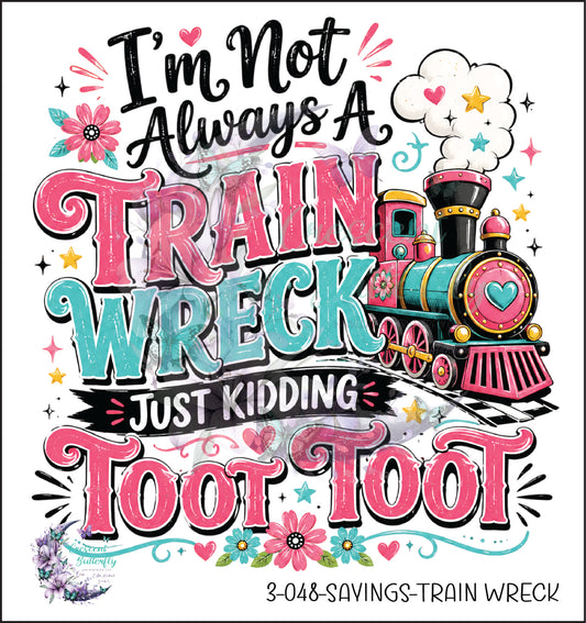 3-048-Sayings-Train Wreck UV DTF Decal