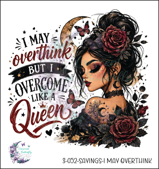 3-052-Sayings-I May Overthink UV DTF Decal