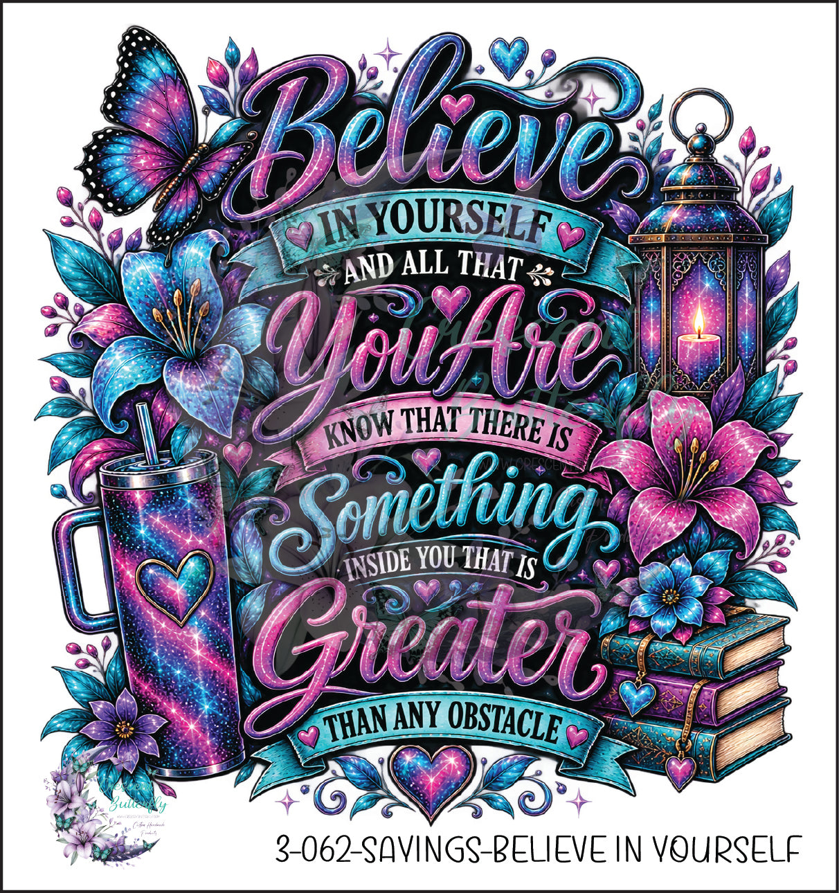 3-062-Sayings-Believe In Yourself UV DTF Decal