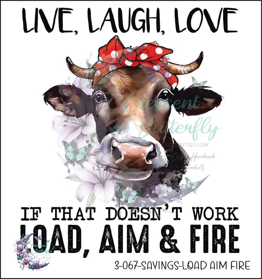 3-067-Sayings-Load Aim Fire UV DTF Decal
