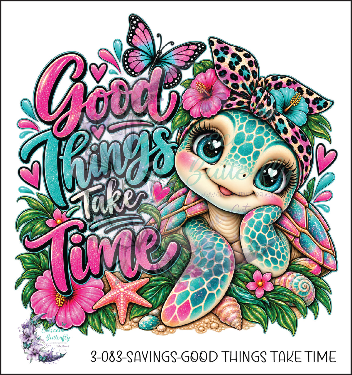 3-083-Sayings-Good Things Take Time UV DTF Decal