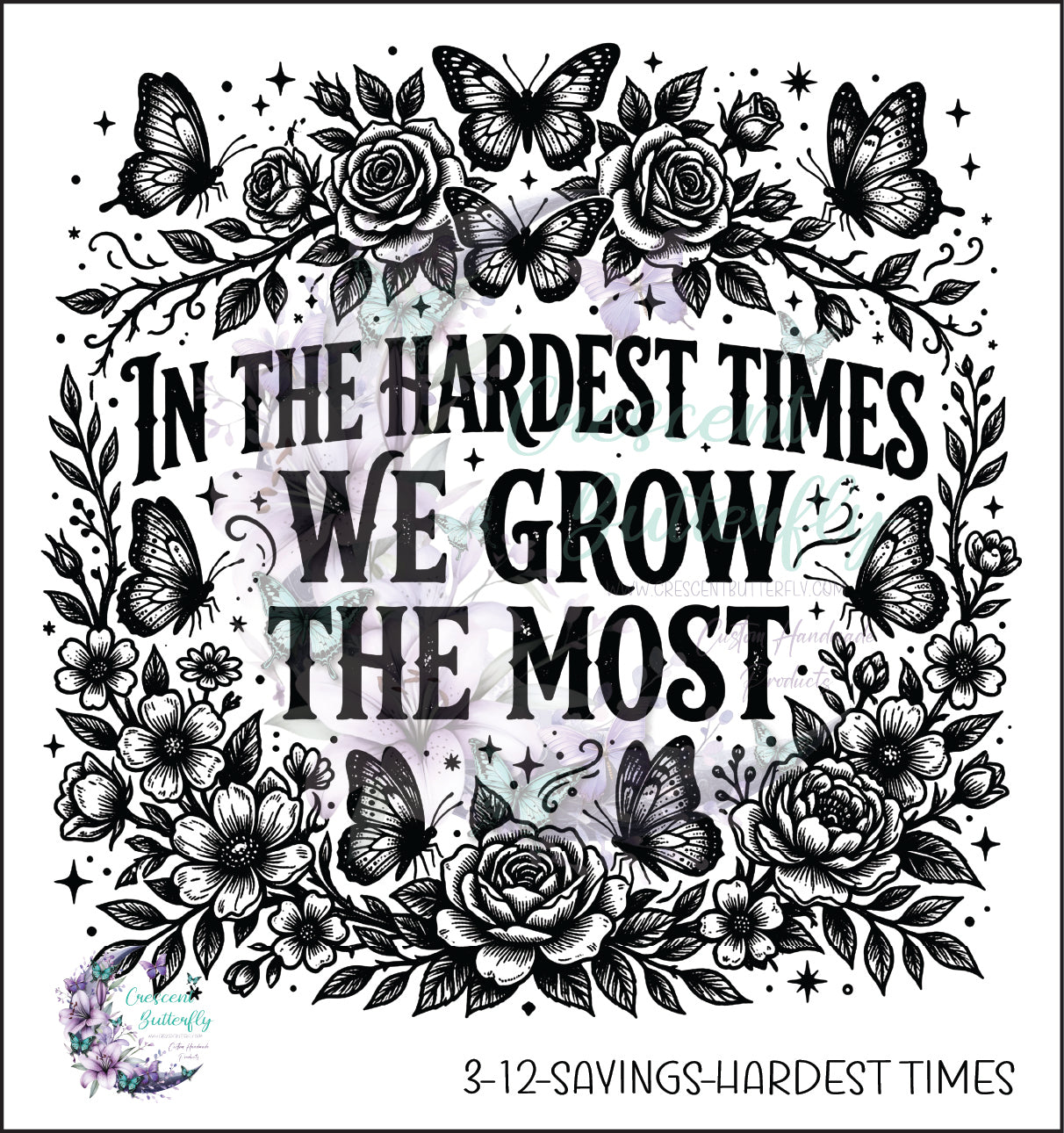 3-12-Sayings-Hardest Times UV DTF Decal