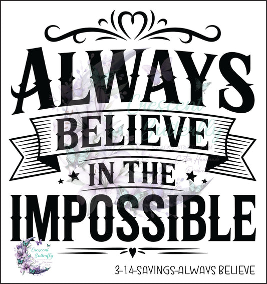 3-14-Sayings-Always Believe UV DTF Decal