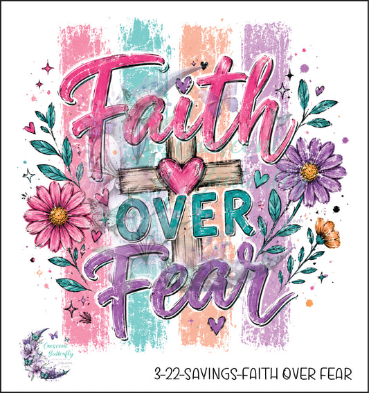 3-22-Sayings-Faith Over Fear UV DTF Decal