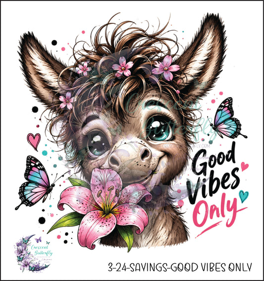 3-24-Sayings-Good Vibes Only UV DTF Decal
