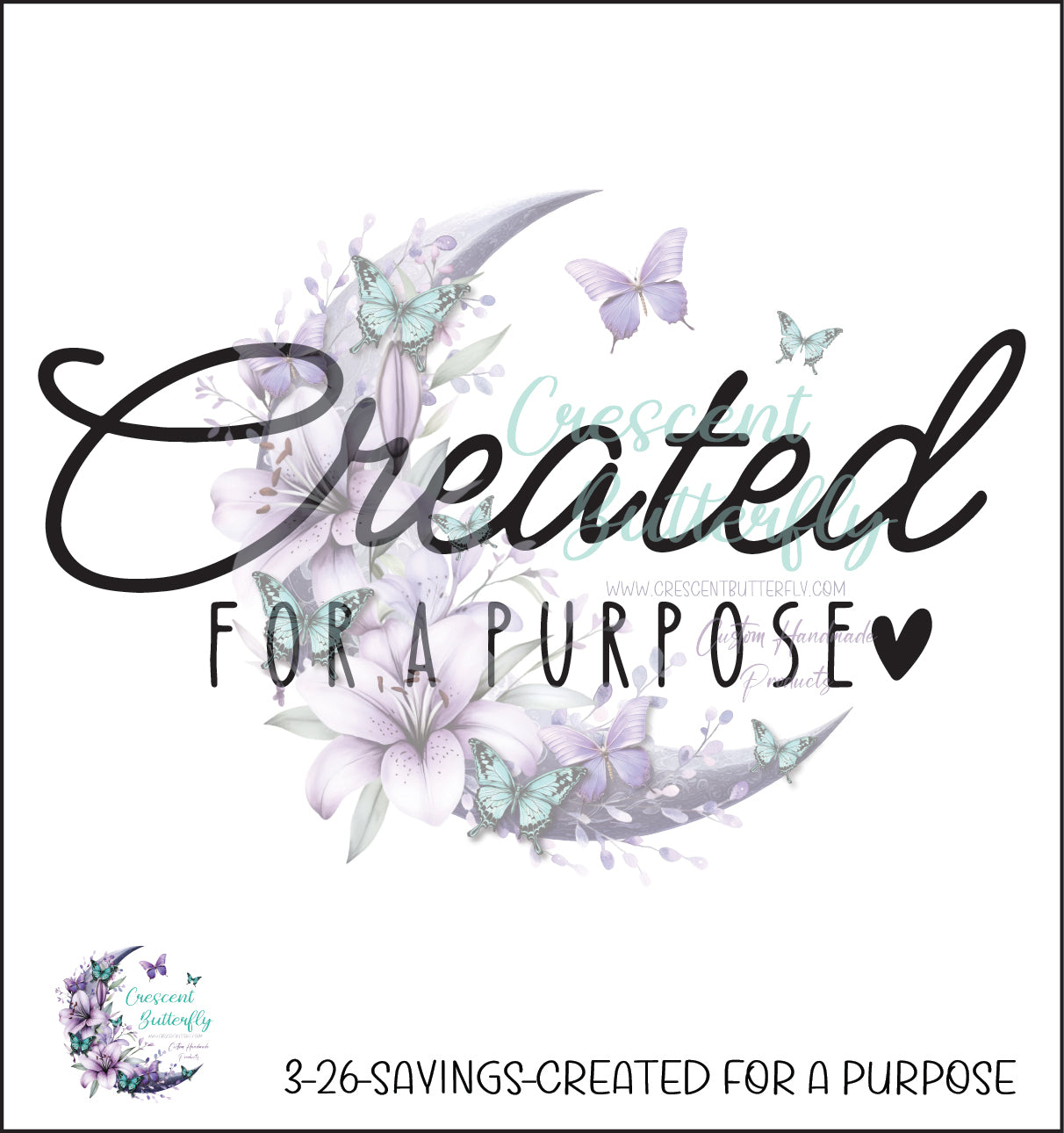 3-26-Sayings-Created For A Purpose UV DTF Decal