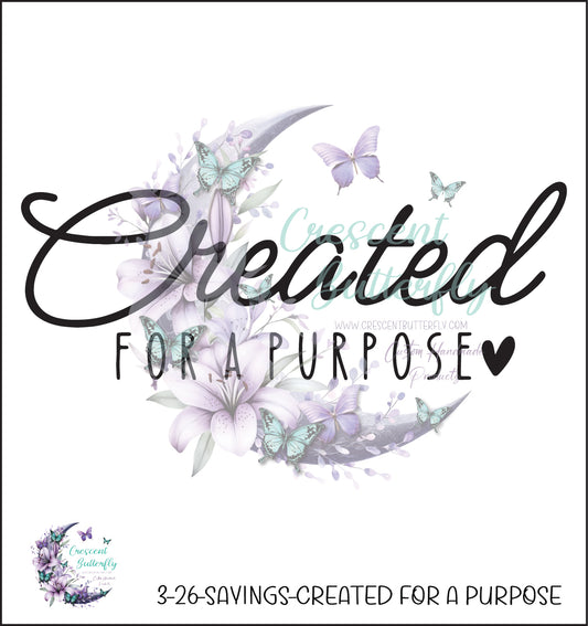 3-26-Sayings-Created For A Purpose UV DTF Decal