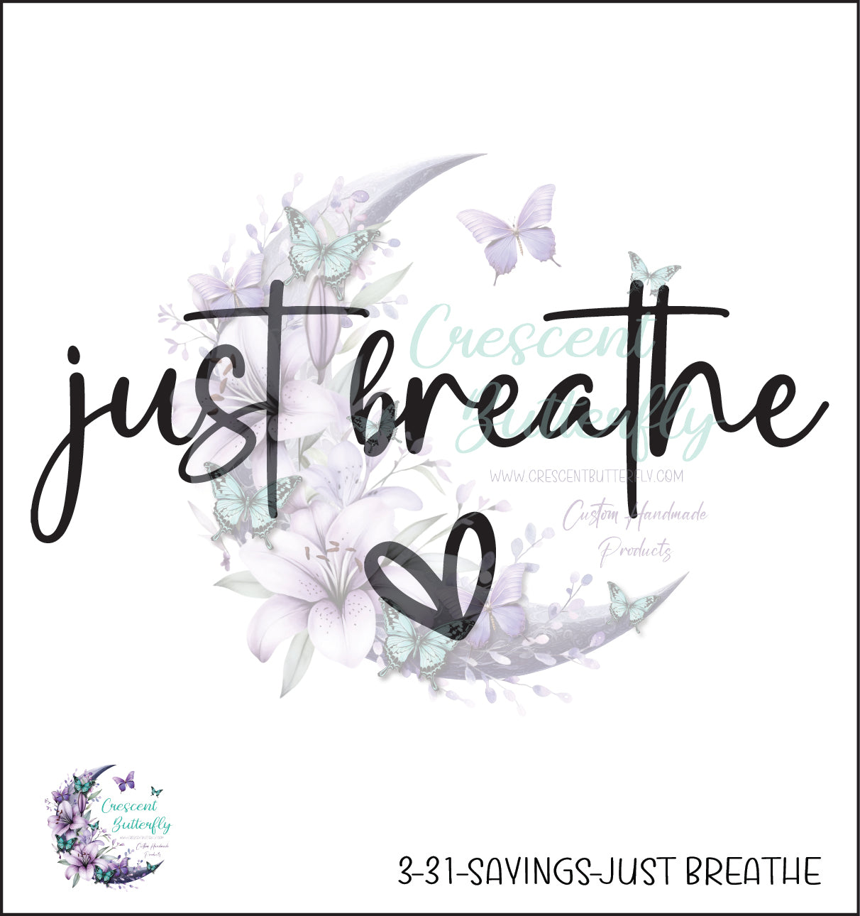 3-31-Sayings-Just Breathe UV DTF Decal