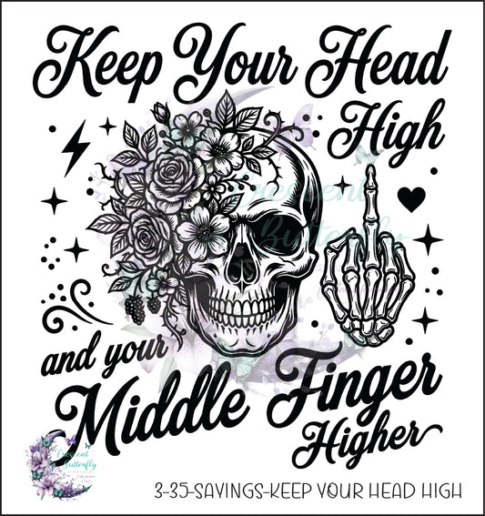 3-35-Sayings-Keep Your Head High UV DTF Decal