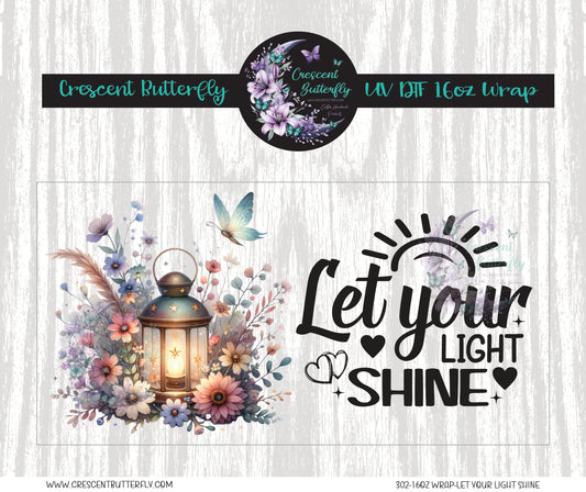 302-16oz Wrap-Let Your Light Shine UV DTF