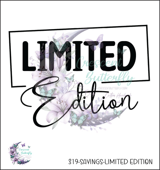 319-Sayings-Limited Edition UV DTF Decal