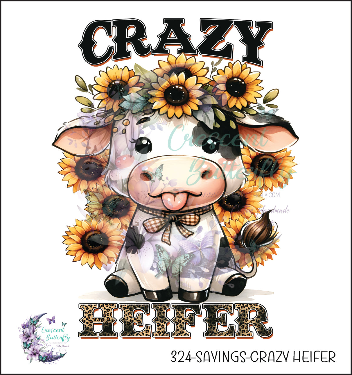324-Sayings-Crazy Heifer UV DTF Decal