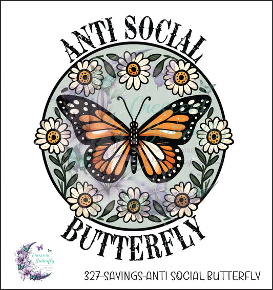327-Saying-Anit Social Butterfly UV DTF Decal