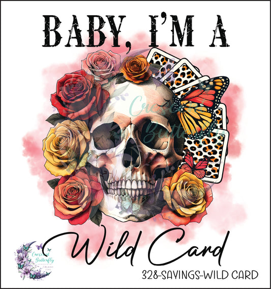 328-Saying-Wild Card UV DTF Decal