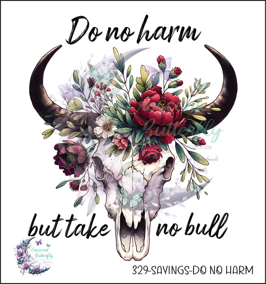 329-Saying-Do No Harm UV DTF Decal