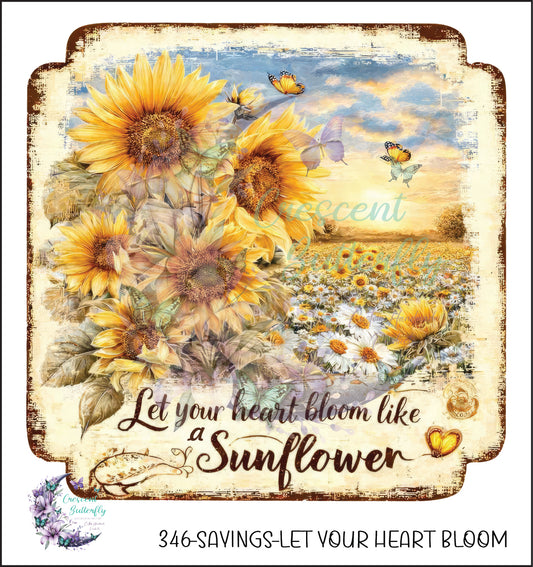 346-Sayings-Let Your Heart Bloom UV DTF Decal