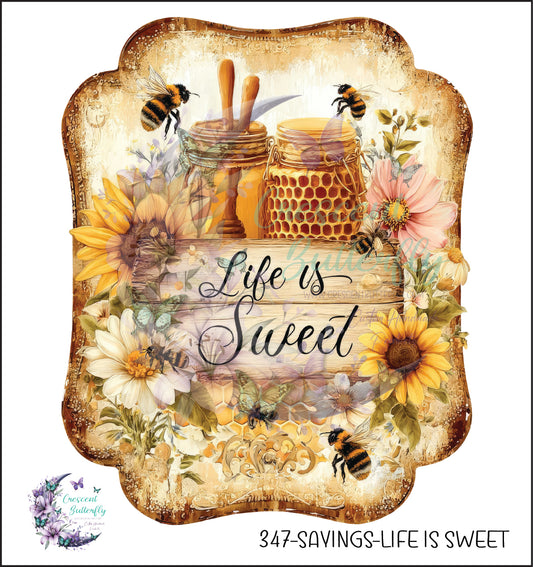 347-Sayings-Life Is Sweet UV DTF Decal