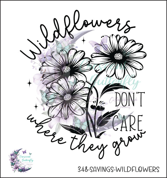348-Sayings-Wildflowers UV DTF Decal
